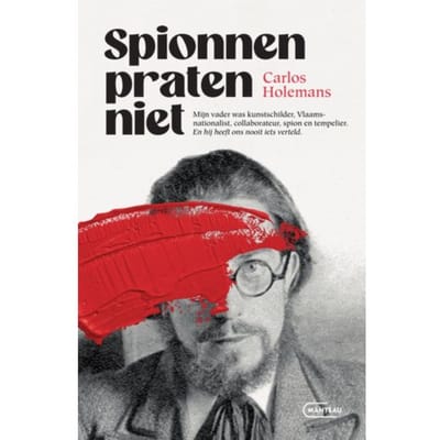 Spionnen Praten Niet - Carlos Holemans