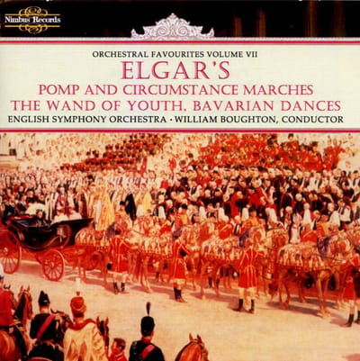 English Symphony Orchestra, William Boughton - Elgar: Pomp and Circumstance Marches | The Wand Of Youth Suite | Bavarian Dances (CD)
