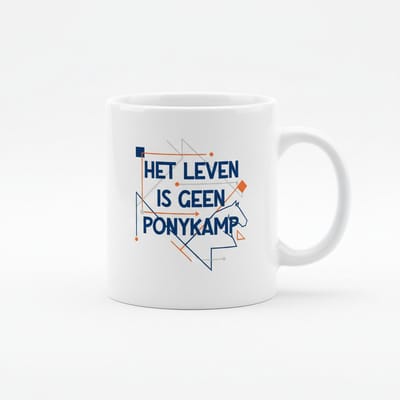 Het Leven Is Geen Ponykamp Mok – Grappige Nederlandse Tekst – Witte Keramische Koffiemok 330 ml