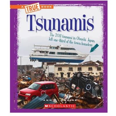 Tsunamis (A True Book: Extreme Earth) - Ann O. Squire