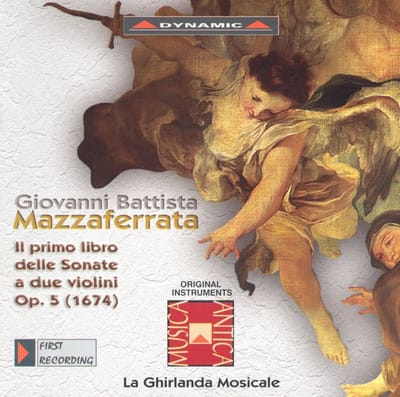 La Ghirlanda Mosicale - Mazzaferrata: Il Primo Libro Dell Sonate a 2 Violini, Op.5 (CD)