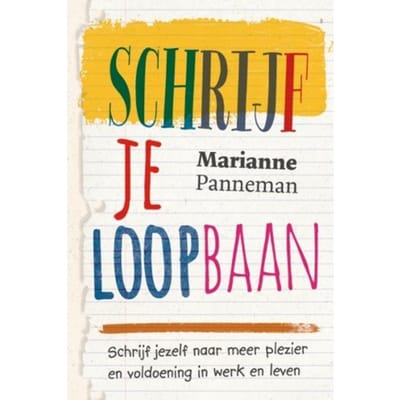 Schrijf Je Loopbaan - Marianne Panneman