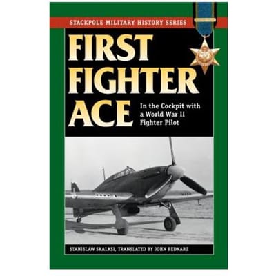 First Fighter Ace - Stanislaw Skalski
