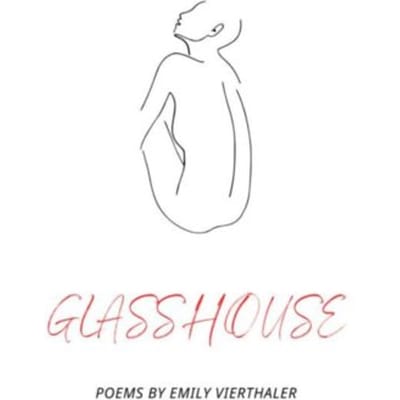 Glasshouse - Emily Vierthaler