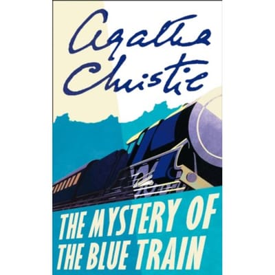 The Mystery Of The Blue Train - Poirot - Agatha Christie