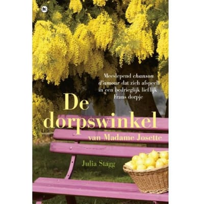 De Dorpswinkel Van Madame Josette - Julia Stagg