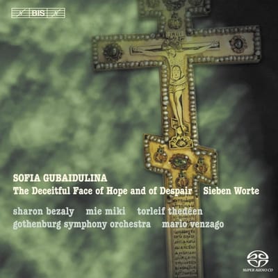 Sharon Bezaly, Torleif Thedéen, Mie Miki, Gothenburg Symphony Orchestra, Mario Venzago - Gubaidulina: The Decaitful Face Of Hope And Of Despair/Sieben Worte (SACD)
