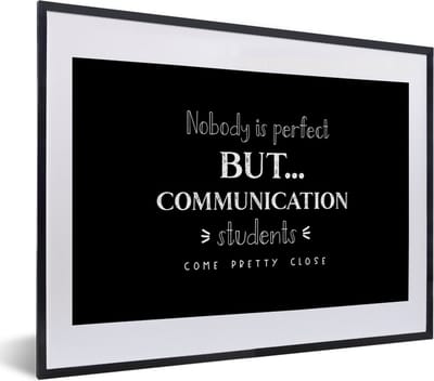 Fotolijst incl. Poster - Quote - Studenten - Communication - 40x30 cm - Posterlijst