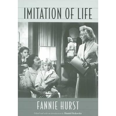 Imitation Of Life - Fannie Hurst