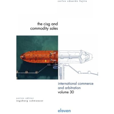 The Cisg And Commodity Sales - International Commerce And Arbitration - Carlos Eduardo Fujita