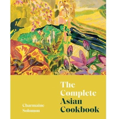 The Complete Asian Cookbook - Charmaine Solomon
