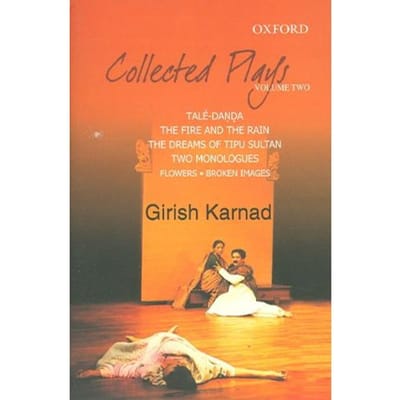 Collected Plays Volume 2 - actor and director) Karnad
