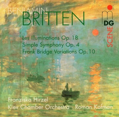 Kiev Chamber Orchestra, Franziska Hirzel, Roman Kofman - Britten: Orchesterwerke (CD)