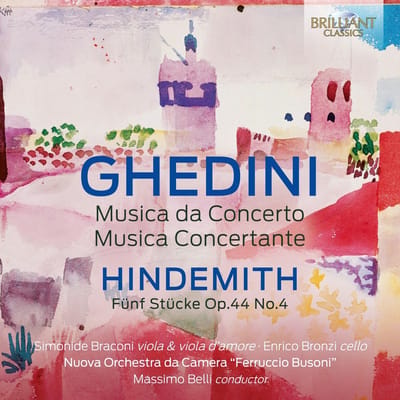 Simonide Braconi, Enrico Bronzi, Nuova Orchestra Da Camera Ferruccio Busoni, Massimo Belli - Ghedini: Musica da Concerto, Musica Concertante | Hindemith: Fünf Stücke Op.44 No.4 (CD)
