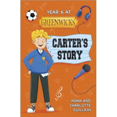 Reading Planet: Astro - Year 6 At Greenwicks: Carter's Story - Mars/Stars - Adam Guillain