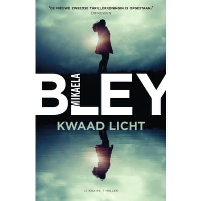 Kwaad Licht - Ellen Tamm - Mikaela Bley