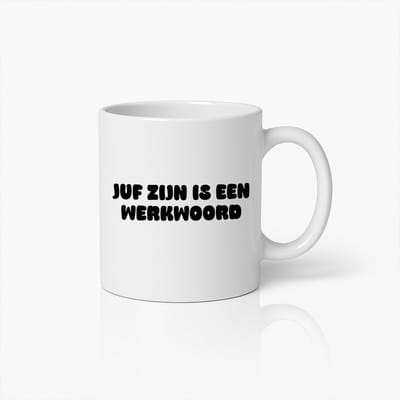 Juf Leven Koffiemok – 'Juf Zijn is een Werkwoord' Inspirerend Cadeau