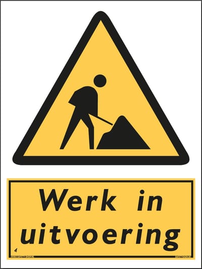 Werk in uitvoering bord - Aluminium - 30 x 40 cm - Weerbestendig