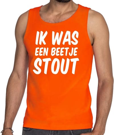 Oranje Ik was een beetje stout tanktop / mouwloos shirt - Singlet voor heren - Koningsdag kleding S