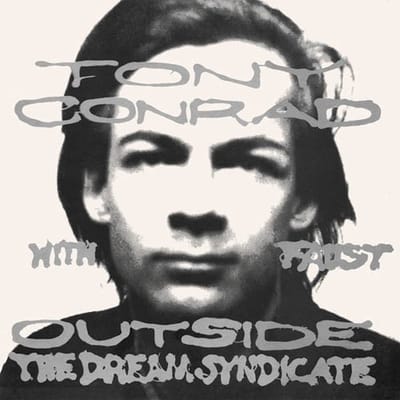 Tony Conrad With Faust - Outside The Dream Syndicate (CD)
