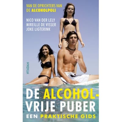De Alcoholvrije Puber - Nico van der Lely