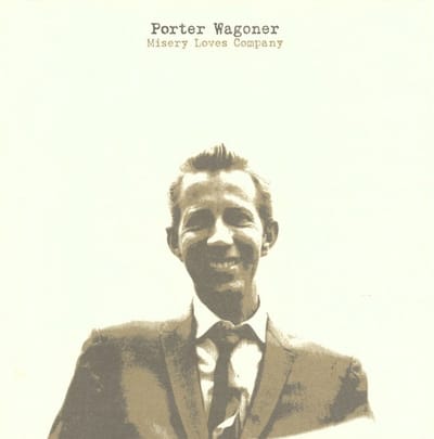 Porter Wagoner - Misery Loves Company (CD)