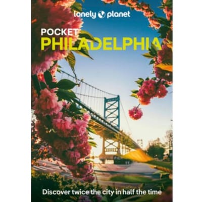 Lonely Planet Pocket Philadelphia - Lonely Planet Pocket Guide