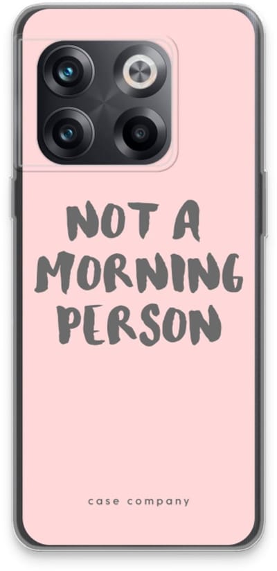 Case Company® - Hoesje geschikt voor OnePlus 10T hoesje - Morning person - Soft Cover Telefoonhoesje - Bescherming aan alle Kanten en Schermrand