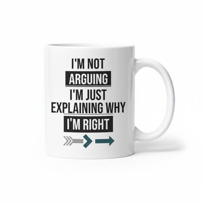 330ml Grappige 'Ik Ben Niet Aan Het Ruzieën, Ik Heb Gelijk' Mok - Sarcasme Kantoor Humor & Debat Cadeau - Koffie/Theekop voor Collega/Vriend
