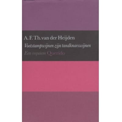 Voetstampwijnen Zijn Tandknarswijnen - A.F.Th. van der Heijden