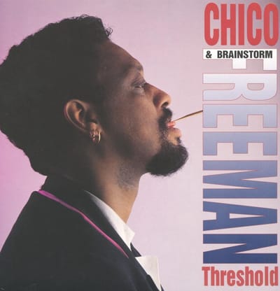 Chico Freeman & Brainstorm - Threshold (LP)