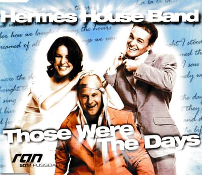 Hermes House Band - Those were the days - maxi CD single
