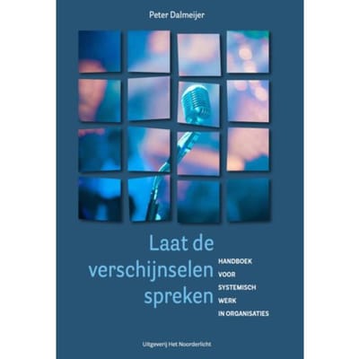 Laat De Verschijnselen Spreken - Peter Dalmeijer