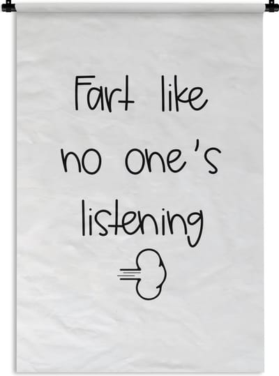 Wandkleed - Wanddoek - Spreuken - Quotes - Fart like no one's listening - Wolken - Wolk - 120x180 cm - Wandtapijt