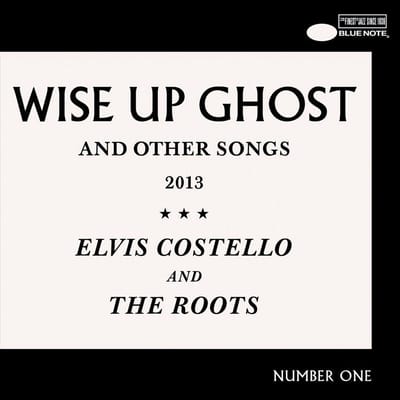 Wise Up Ghost - Elvis Costello And The Roots