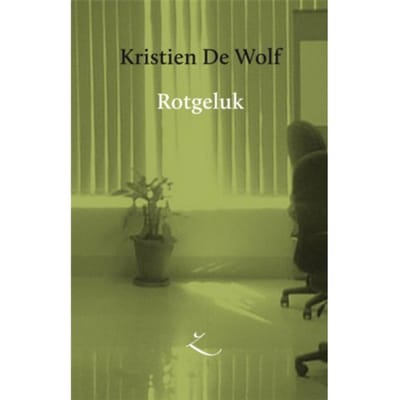 Rotgeluk - Extazereeks - Kristien De Wolf