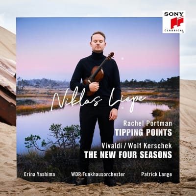 Rachel Portman: Tipping Points, Vivaldi/Kerschek: The New Four Seasons - Liepe, Niklas