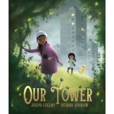 Our Tower - Joseph Coelho