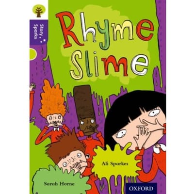 Oxford Reading Tree Story Sparks: Oxford Level 11: Rhyme Slime - Oxford Reading Tree Story Sparks - Ali Sparkes