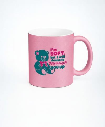 Roze Mok - "I'm Soft, But I Will Absolutely Throw You Up" Teddybeer Design