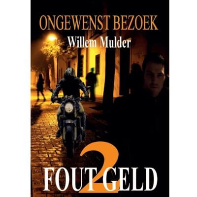 Fout Geld-2 - Fout Geld - Willem Mulder