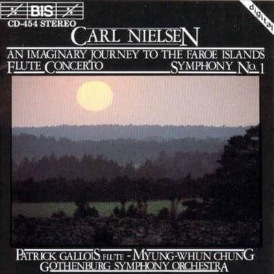 Patrick Gallois, Gothenburg Symphony Orchestra - Nielsen: An Imaginary Journey To The Faroe Island, Symp. No.1 (CD)