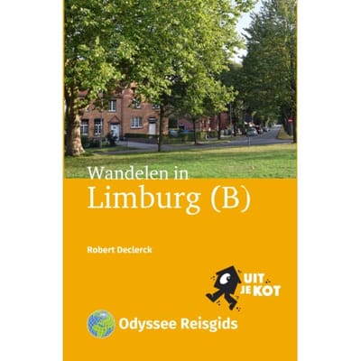 Wandelen In Limburg (B) - Uit Je Kot - Robert Declerck