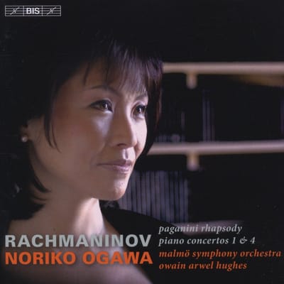 Noriko Ogawa, Malmö Symphony Orchestra, Owain Arwel Hughes - Rachmaninov: Piano Concertos Nos.1 & 4 | Paganini Rhapsody (CD)