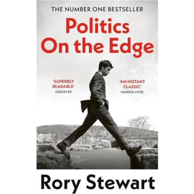 Politics On The Edge - Rory Stewart