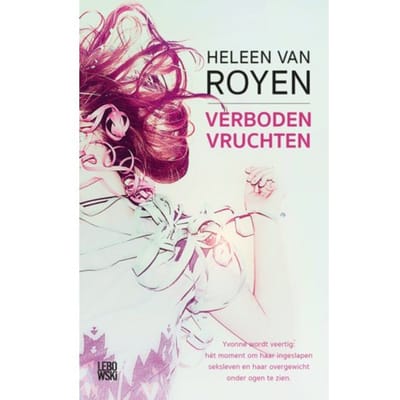 Verboden Vruchten - Heleen van Royen