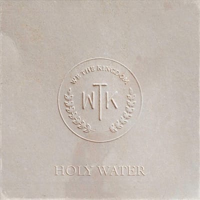 We The Kingdom - Holy Water (CD)