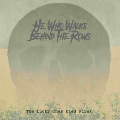 The Lucky Ones Died First