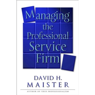 Managing The Professional Service Firm - David H. Maister