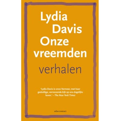 Onze Vreemden - Lydia Davis